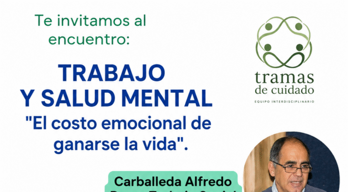 “Trabajo y salud mental”: invitan a un encuentro abierto sobre el costo emocional de ganarse la vida